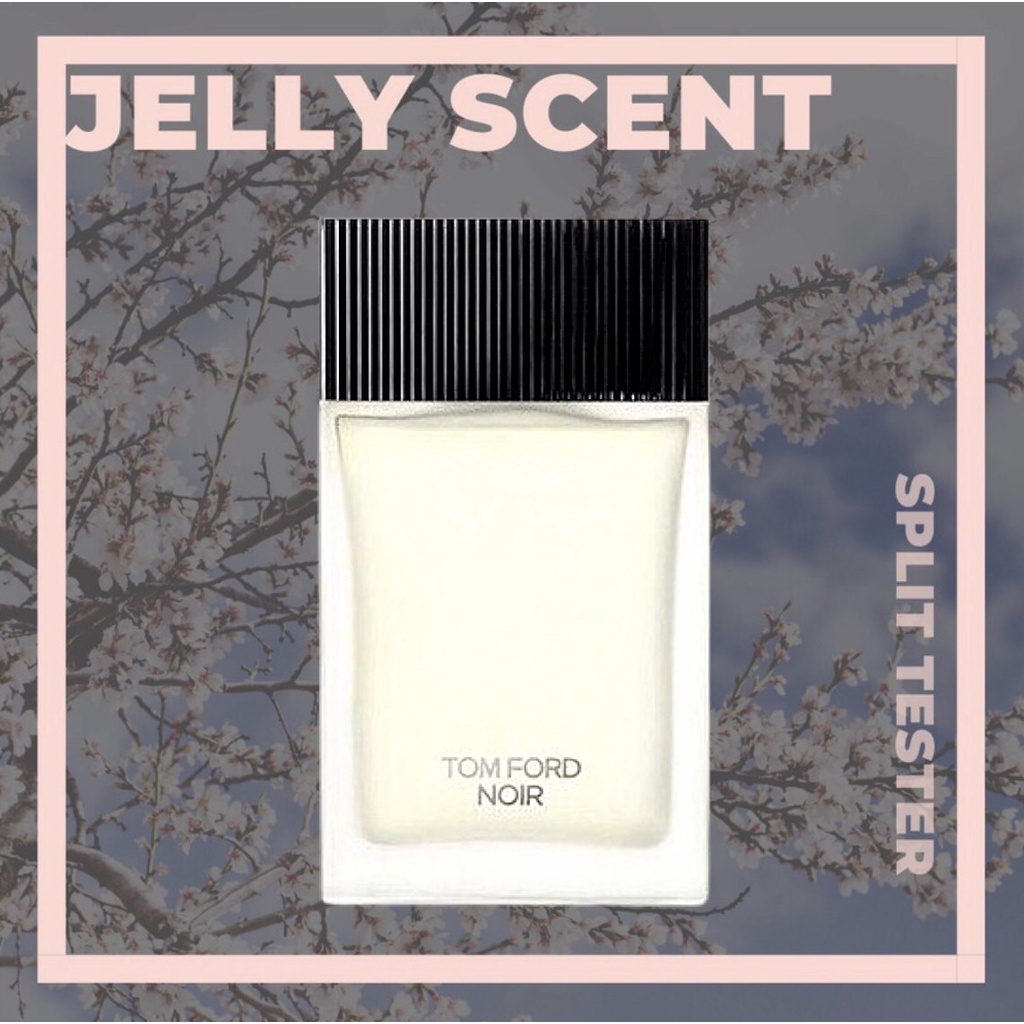 Jelly.Store  Perfume - Nước Hoa Tom Ford Noir Eau de Toilette - Nước hoa Authentic