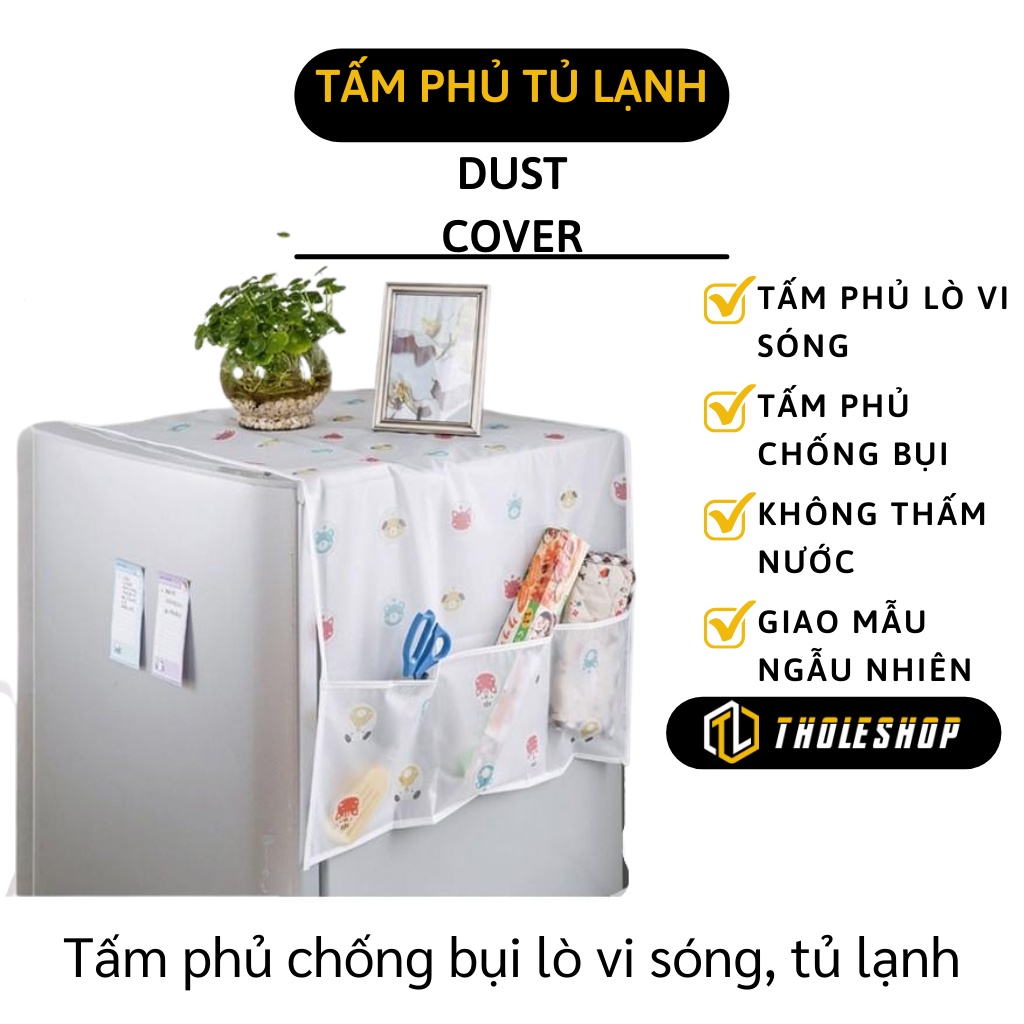 Tấm Phủ Tủ Lạnh - Che Tủ Lạnh, Trùmg Lò Vi Sóng Chống Thấm Nước, Bụi Bẩn Siêu Bền 4016