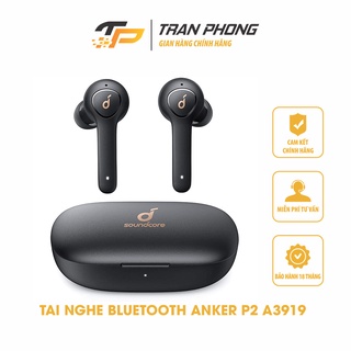 Tai nghe bluetooth true wireless anker soundcore life p2 a3919 - bảo hành 18 tháng, hàng chính hãng