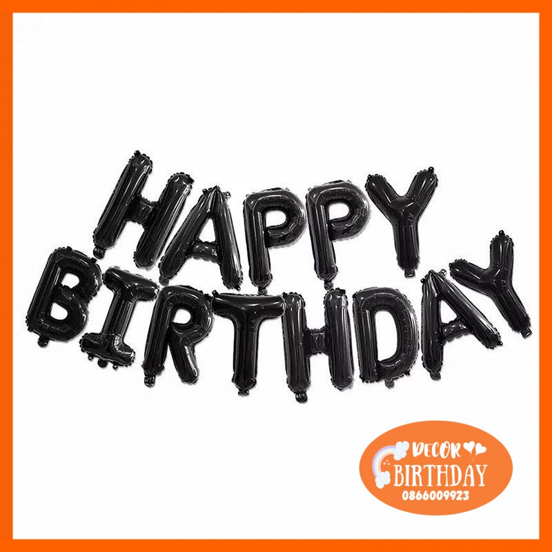 Bóng Chữ Happy Birthday HOT SALE Trang Trí Sinh Nhật Cho Bé, Hàng Dày Dặn, Màu Sắc Đẹp