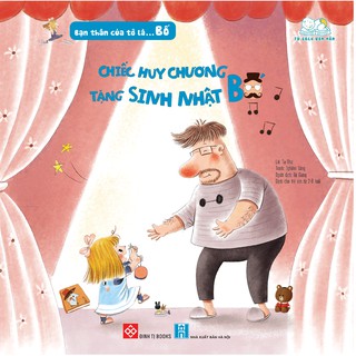 Bạn Thân Của Tớ Là Bố - Chiếc Huy Chương Tặng Sinh Nhật Bố