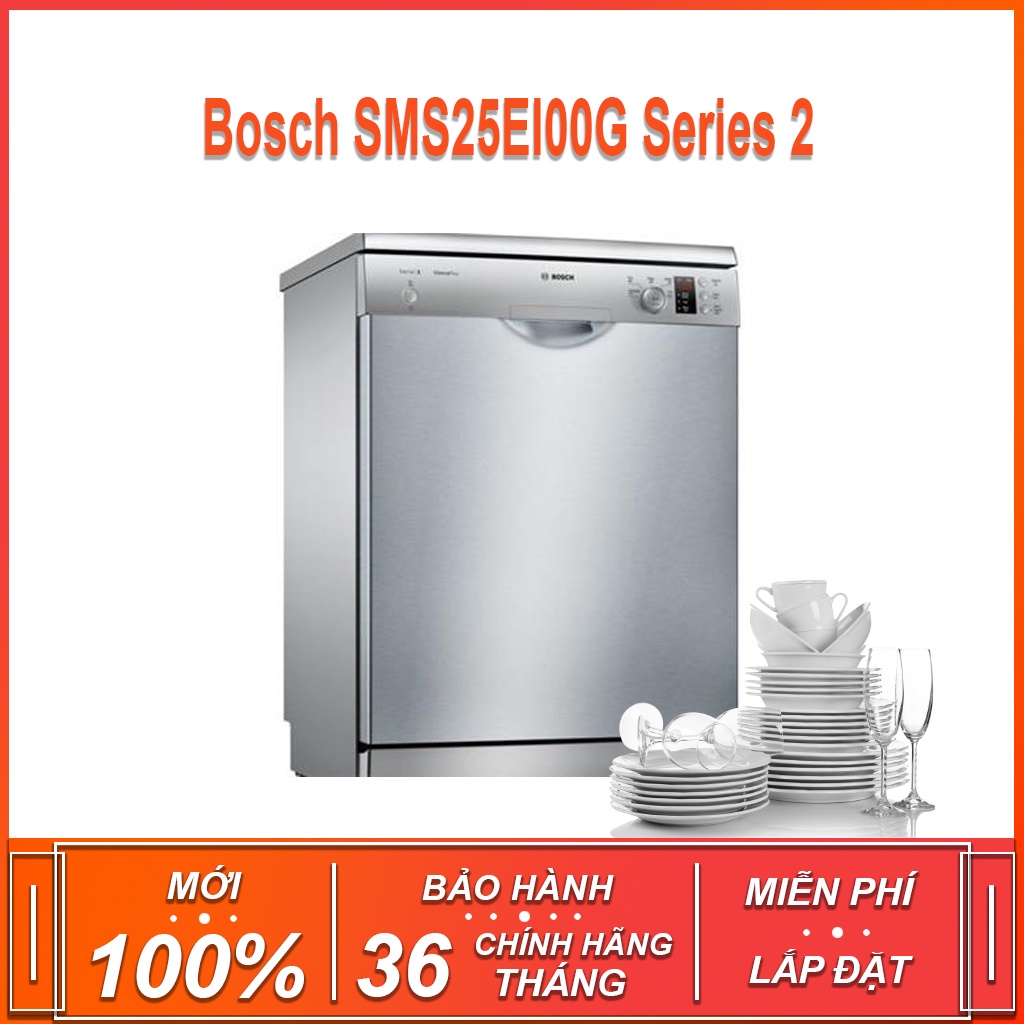Máy rửa bát độc lập Bosch SMS25EI00G Series 2 , dung tích rửa 13 bộ ( Xuất sứ Thổ Nhĩ Kỳ - Bảo hành 36 tháng )