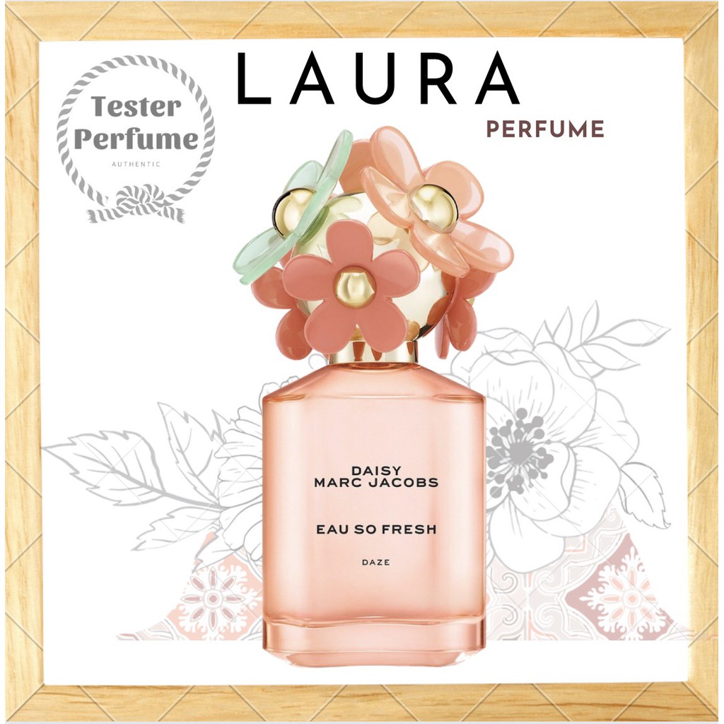-ᴸᴬᵁᴿᴬ.ᴾᴱᴿᶠᵁᴹᴱ- Nước Hoa Marc Jacobs Daisy Eau So Fresh Daze