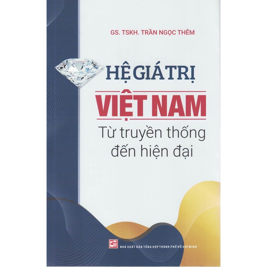 Sách - Hệ Giá Trị Việt Nam - Từ Truyền Thống Đến Hiện Đại