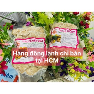 1KG THỊT TIÊU CHAY/ 2 bịch/ loại ngon - Chỉ bán tại HCM