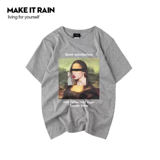 ÁO PHÔNG MAKE IT RAIN OD TAOBAO