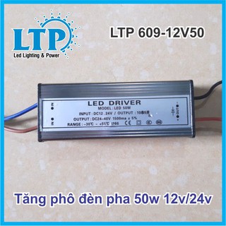 Tăng phô đèn pha 50w chuyên dùng cho đèn pha led 12v, 24v chống ngược cực độ bền cao, BH 12 Tháng Tại LTP