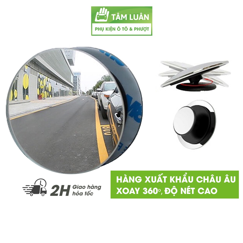 Bộ 2 Gương Cầu Lồi ô tô cao cấp Tâm Luân gắn kính chiếu hậu, không viền, xóa điểm mù