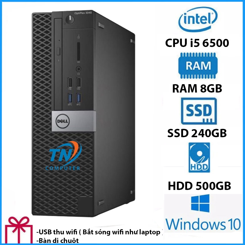 Case máy tính để bàn Dell Optiplex 3040 SFF core i5 6500 ram 8GB SSD 240GB + HDD 500GB + Quà Tặng USB Thu wifi và bàn di