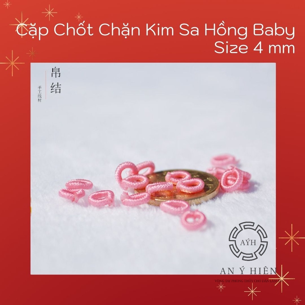 Chốt chặn kim sa Hồng baby( An Ý Hiên)