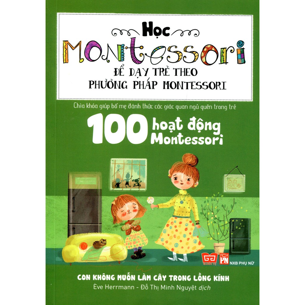 Sách Học Montessori Để Dạy Trẻ Theo Phương Pháp Montessori (Bộ 4 cuốn)