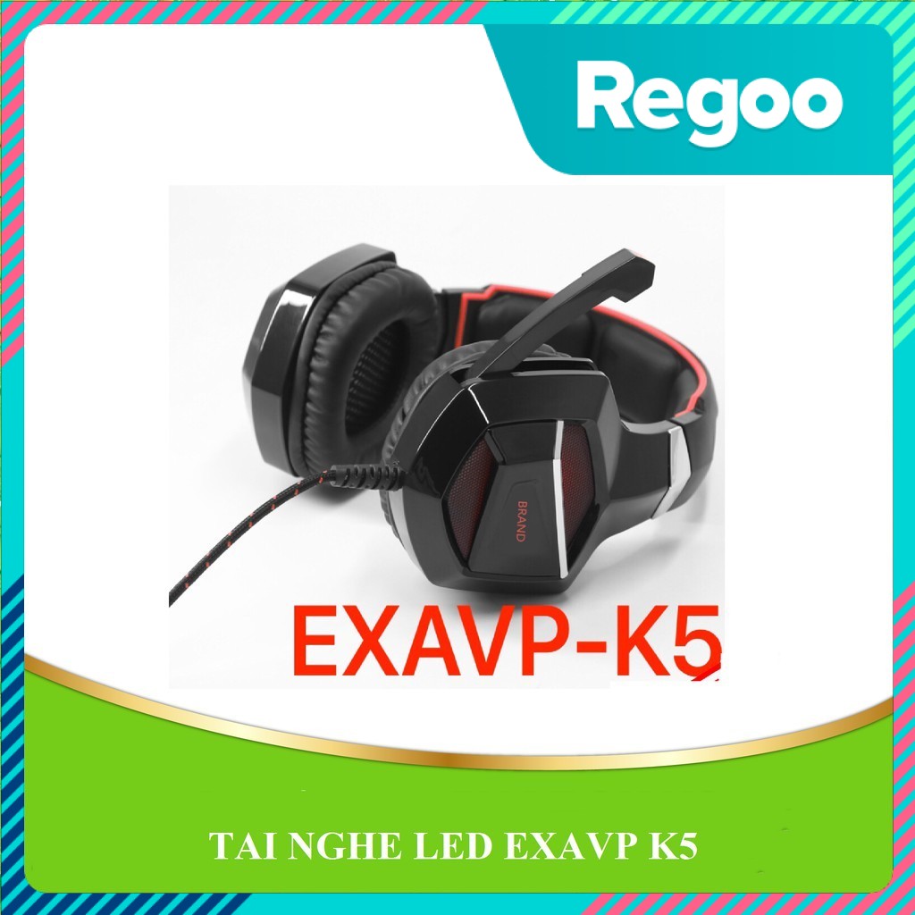 TAI NGHE LED EXAVP K5