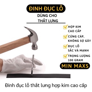 Đinh Đục Lỗ - Đinh Đục Lỗ Thắt Lưng, Nịt 3.5mm, Thiết Kế Chuyên Dụng 6687 [MINMAXS]