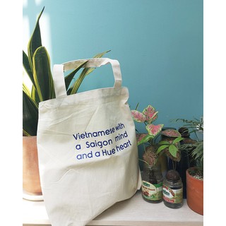 Túi vải tote bag của Chodole chất liệu túi canvas vải bố đẹp in chữ Vietnamese with a Saigon mind and a Hue heart