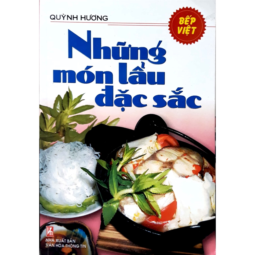 Sách - Những Món Lẩu Đặc Sắc (Tái Bản)