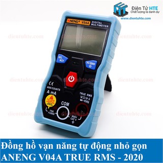 ĐỒNG HỒ ĐO TỰ ĐỘNG ANENG V04A TRUE RMS VERSION 2020