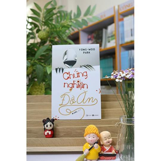 Sách - Chứng Nghiện Đồ Ăn - Thái Hà Books