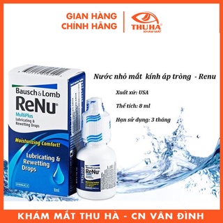 Nước nhỏ mắt khi đeo kính áp tròng Renu MultiPlus 8ml