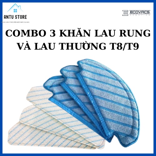 Combo 3 khăn lau thường và 3 khăn lau rung cho robot hút bụi lau nhà Ecovacs Deebot T8 T9