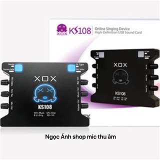 Sound card XOX KS108 – card âm thanh chuyên nghiệp
