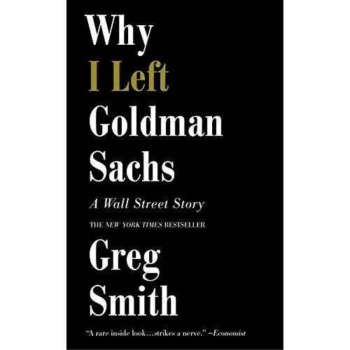 Truyện Ngoại văn Tiếng Anh: Why I Left Goldman Sachs