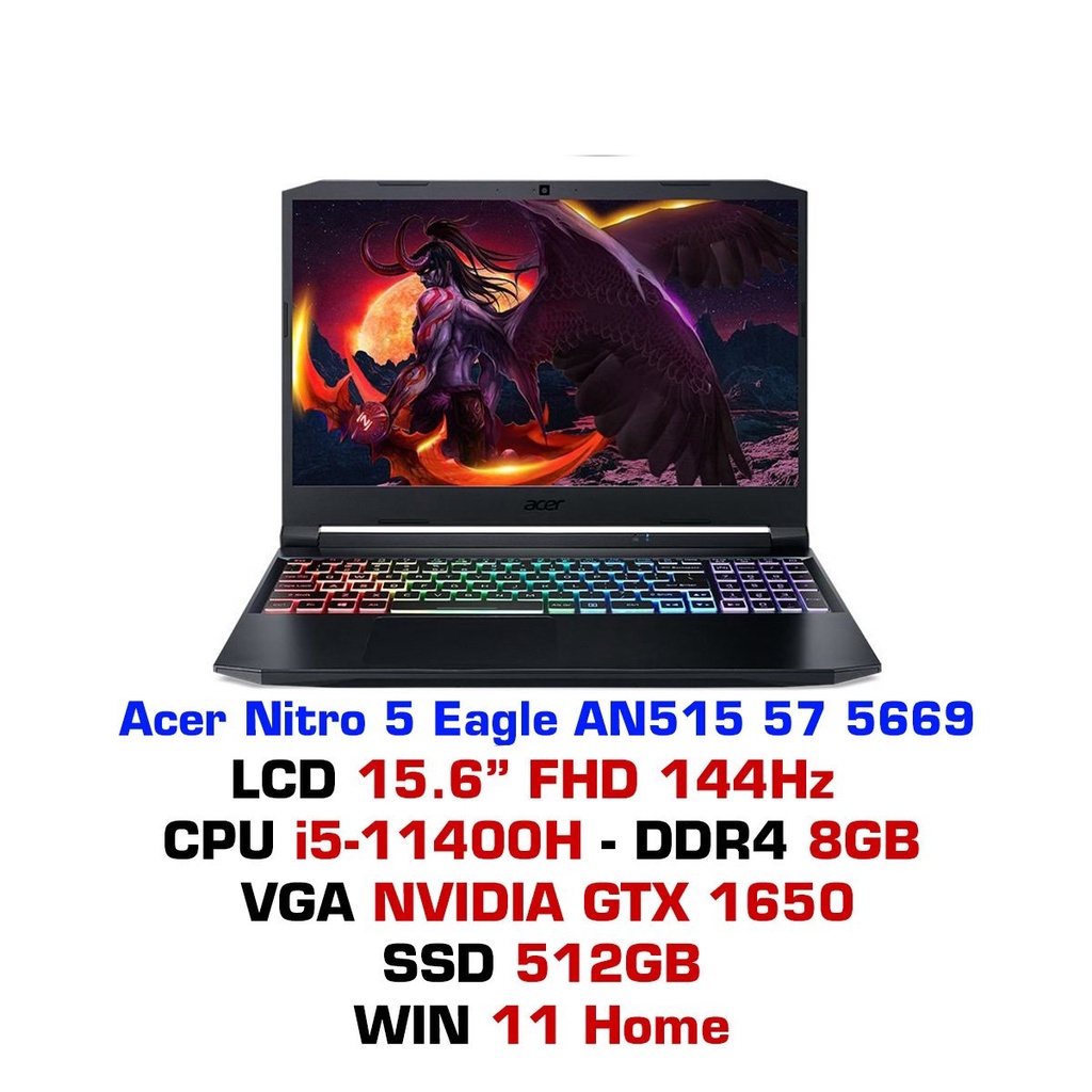 Laptop gaming Acer Nitro 5 Eagle AN515 57 5669 i5-11400H/8GBRam/512GB SSD/GTX1650 4G/15.6 inch FHD 144Hz/Win 11/Đen