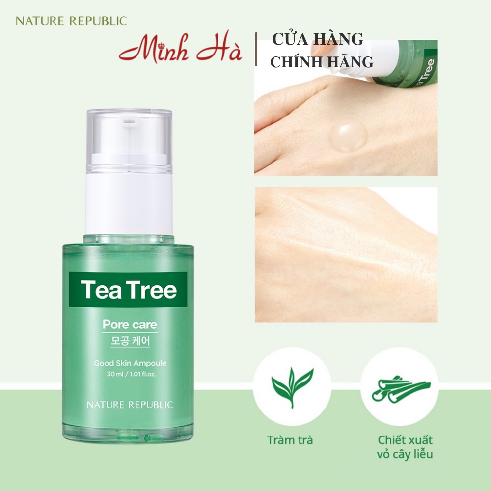 Serum Nature Republic Good Skin Tea Tree Ampoule 30ml phù hợp với da mụn