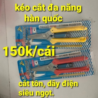 kéo hàn quốc cắt tôn cắt dây điện cực sắc 150k/1 cái