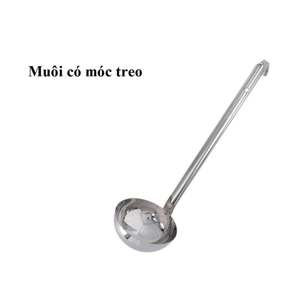 Muôi (Vá) Múc canh, nấu phở bằng Inox có móc treo đủ Size