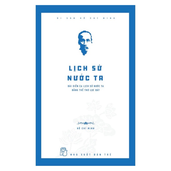 Sách - Di Sản Hồ Chí Minh - Lịch Sử Nước Ta (Tái Bản 2021)