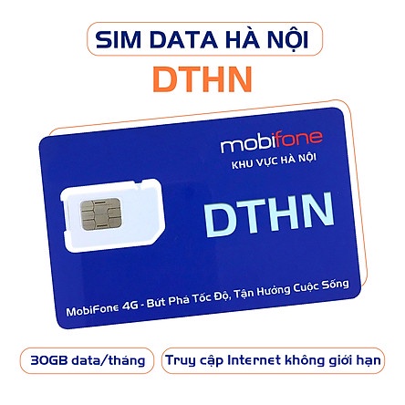 Sim Mobifone 4G [DTHN] - Miễn phí Data xem Tik Tok, Clip TV - Không giới hạn dung lượng