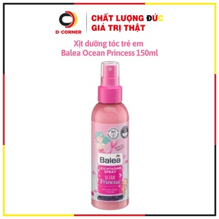 Xịt dưỡng tóc cho trẻ em Balea Ocean Princess làm mềm mượt tóc chai xịt 150ml