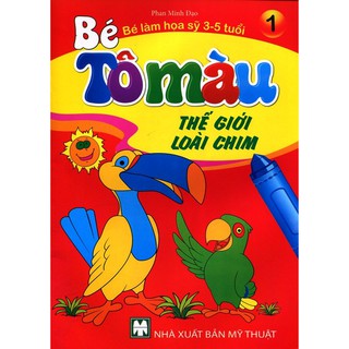 Sách - Bé Tô Màu - Thế Giới Loài Chim