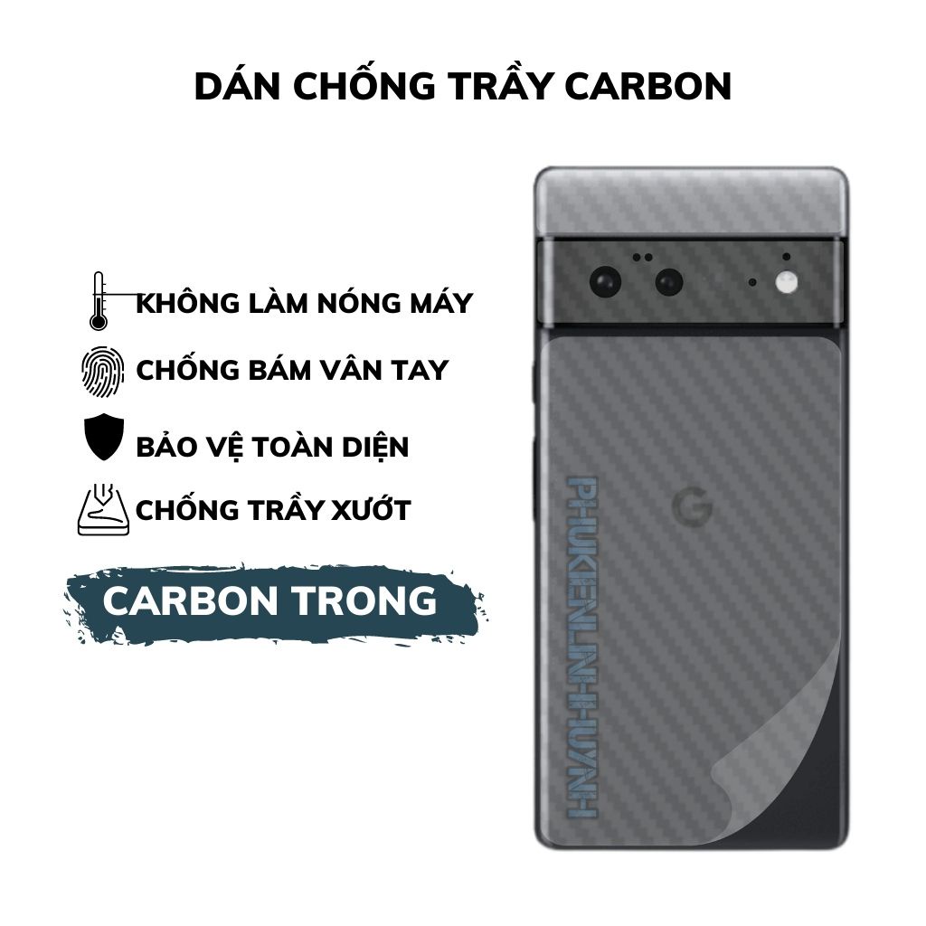 Google Pixel 6_Dán Film Carbon mặt lưng chống trầy, không bám vân tay
