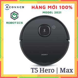 [NEW 2021] ECOVACS DEEBOT T5 HERO | T5 MAX - Robot hút bụi quét lau nhà tự động T5 Hero DX 96