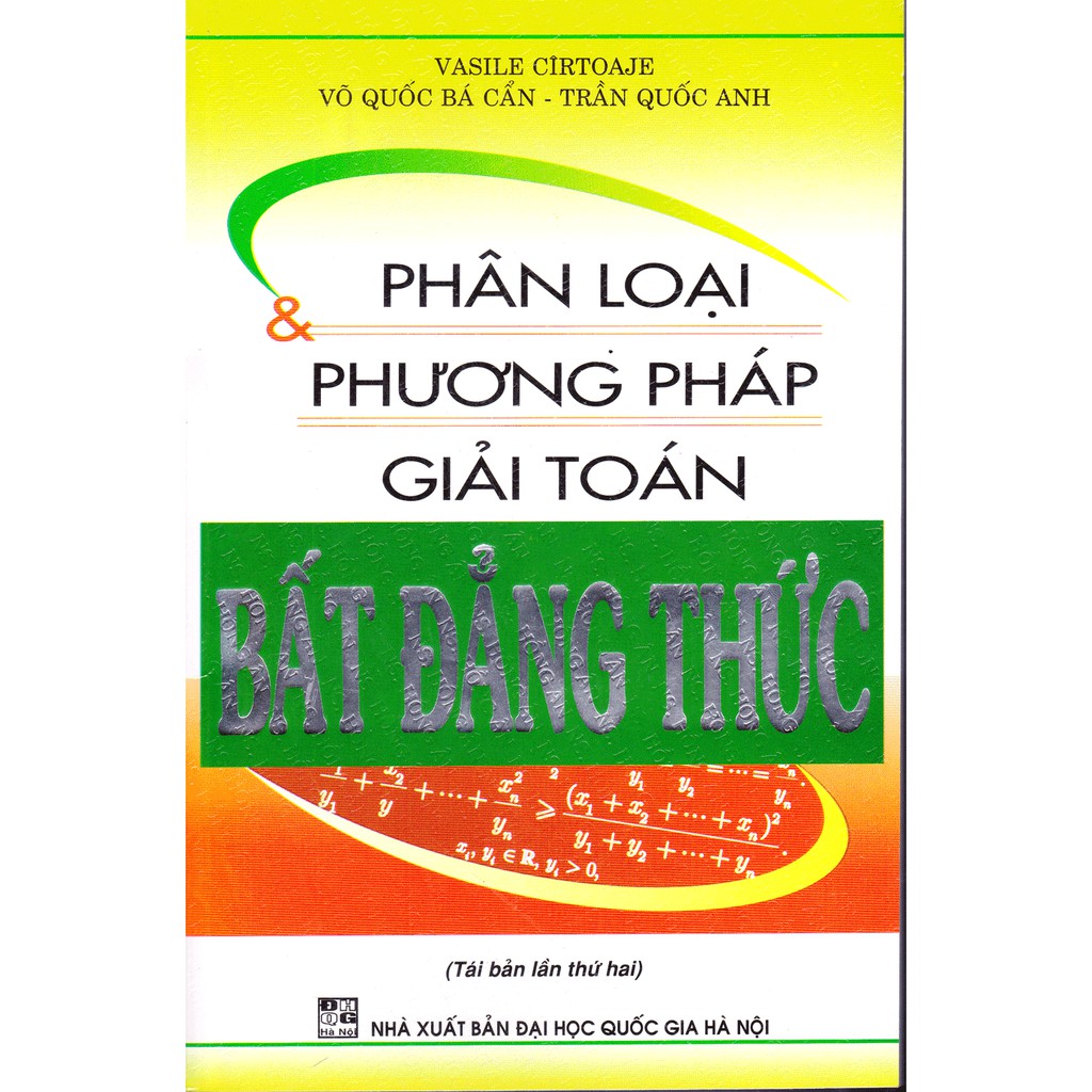 Sách - Phân loại và Phương pháp giải toán Bất đẳng thức