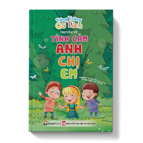 Sách Thiếu nhi Vầng trăng cổ tích  Truyện về tình cảm Anh chị em - Pandabooks