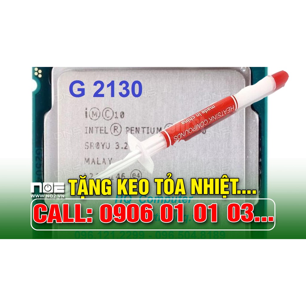 CPU máy tính G2130 SOCKET 1155( H61 B75) SẢN PHẨM BAO TEST- tặng keo tả nhiệt