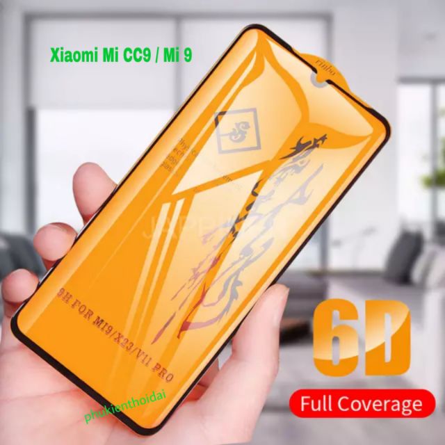 Kính cường lực 6D cho Xiaomi Mi CC9 / Mi 9 / Mi 9 Lite FREESHIP Từ 50k dùng chung full màn full keo chất đẹp