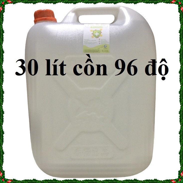 Can 30 lít cồn y tế 96 độ, 90 độ, 70 độ dùng sát khuẩn, rửa tay Hàng Cty chỉ giao nhanh tại HCM