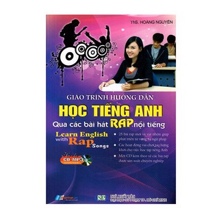 Giáo Trình Hướng Dẫn Học Tiếng Anh Qua Các Bài Rap Nổi Tiếng