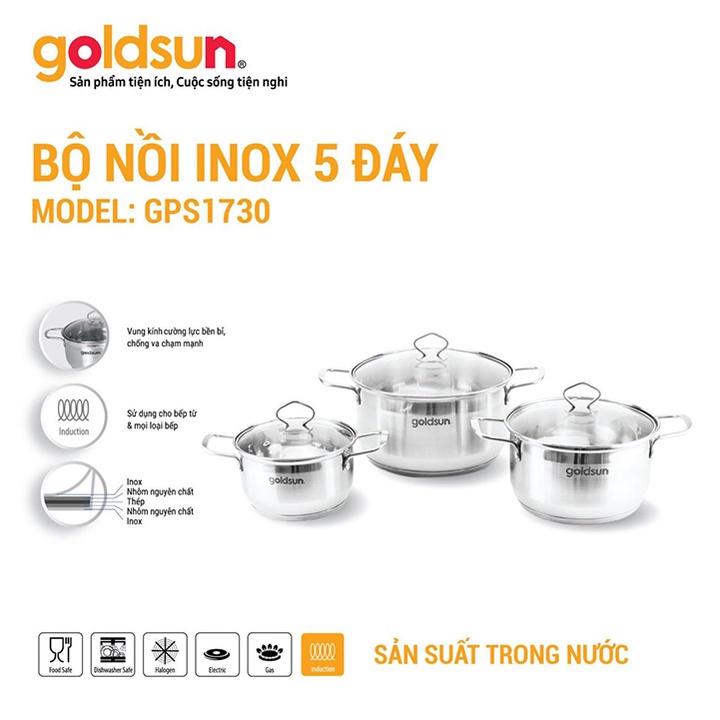 Bộ nồi inox đáy từ 5 lớp sử dụng trên mọi loại bếp Goldsun GPS1730