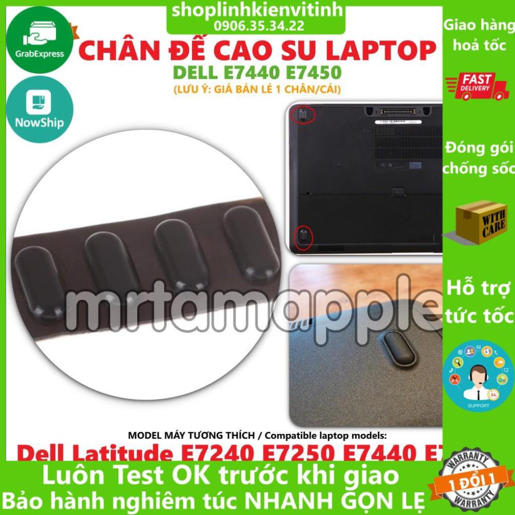 CHÂN ĐẾ CAO SU DELL E7440 E7450 dùng cho Latitude E7240 E7250 E7440 E7450