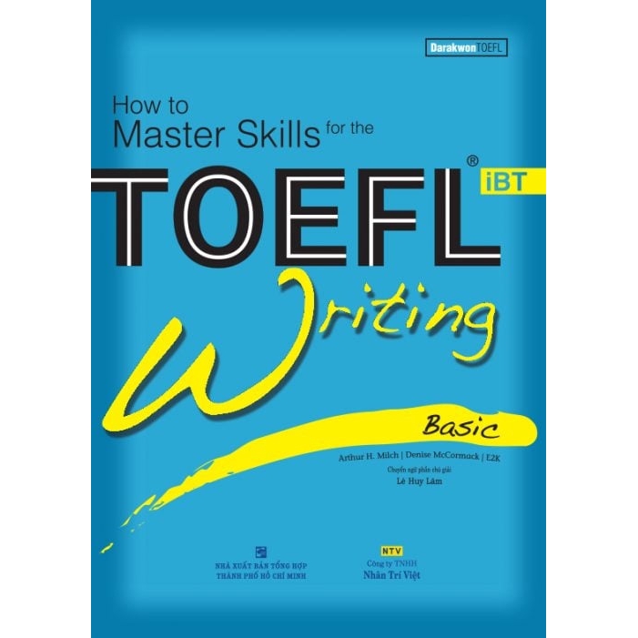 Sách - How To Master Skills TOFEL IBT - Writing basic (2018) (Sách Kèm CD)