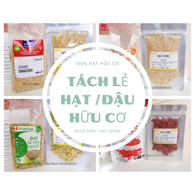 Tách lẻ hạt hữu cơ túi 50gr- 100gr- 200gr