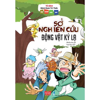 Đội Khám Phá Nhí - Sở Nghiên Cứu Động Vật Kỳ Lạ