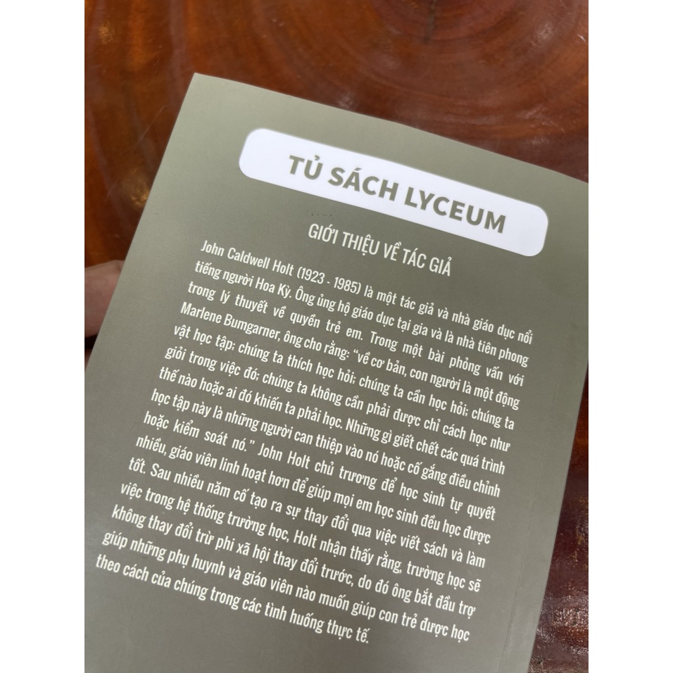 Sách-(Combo 2c)Trẻ Em Khó Học Thế Nào - Trẻ Em Học Như Thế Nào? - John Holt - Lyceum - nxb Đà Nẵng - bìa mềm