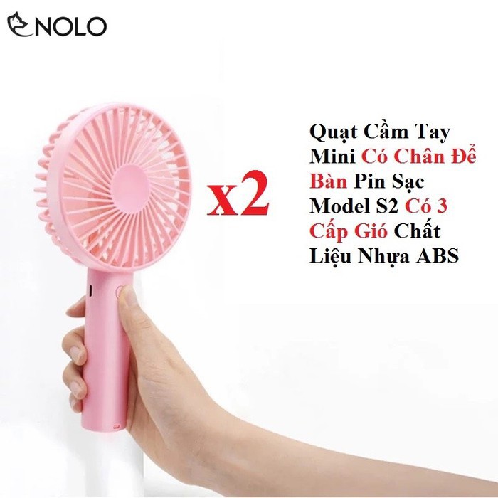 Bộ 2 Cái Quạt Cầm Tay Mini Có Đế Để Bàn Dùng Pin Sạc Model S2 Có 3 Cấp Gió Chất Liệu Nhựa ABS