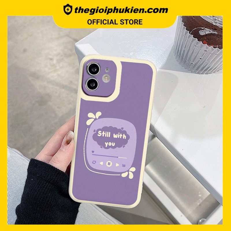 Ốp iphone - Ốp lưng iphone cạnh vuông Still with you dành cho ip 6 đến 14promax - ng268