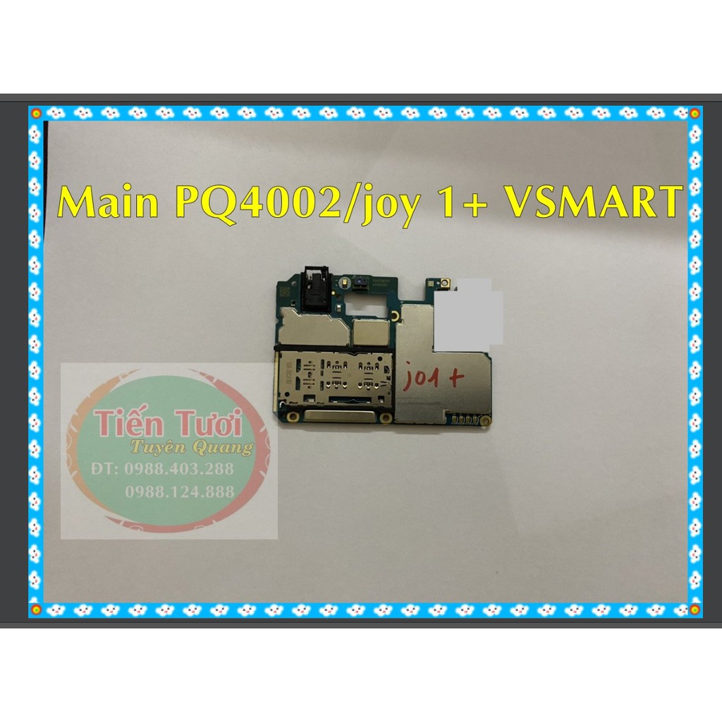 Main PQ4002 /Joy 1 plus VSMART